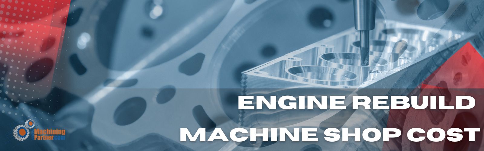 engine rebuild machine shop cost